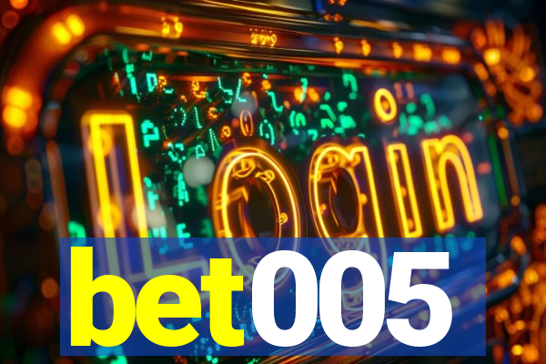 bet005