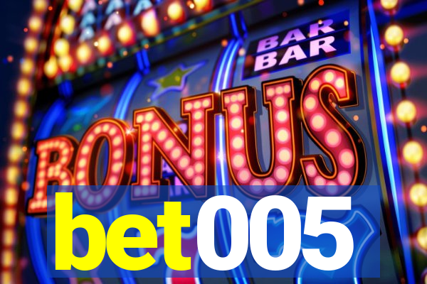 bet005