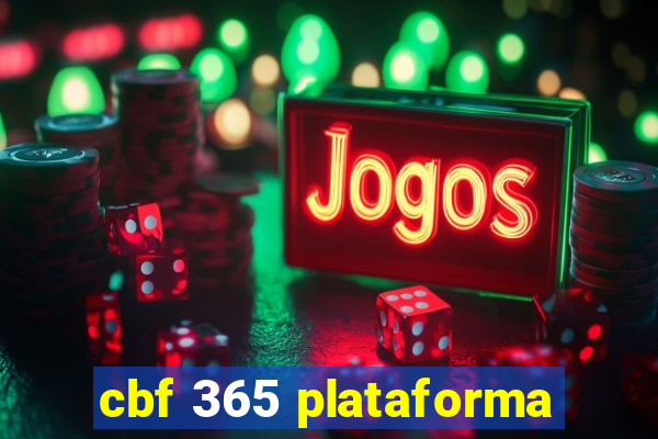 cbf 365 plataforma