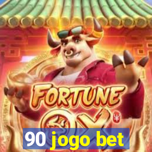 90 jogo bet
