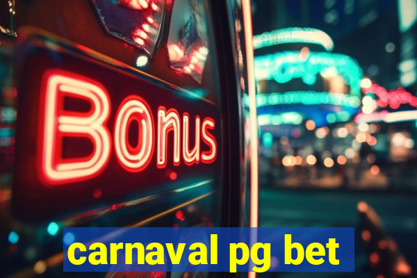 carnaval pg bet