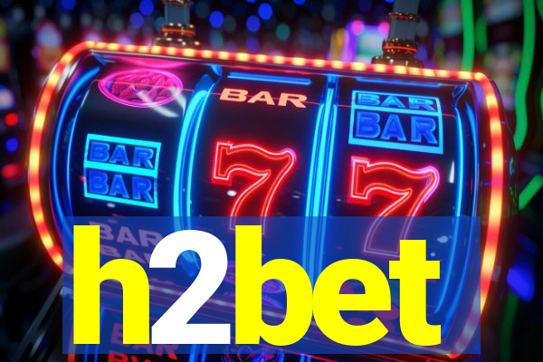 h2bet