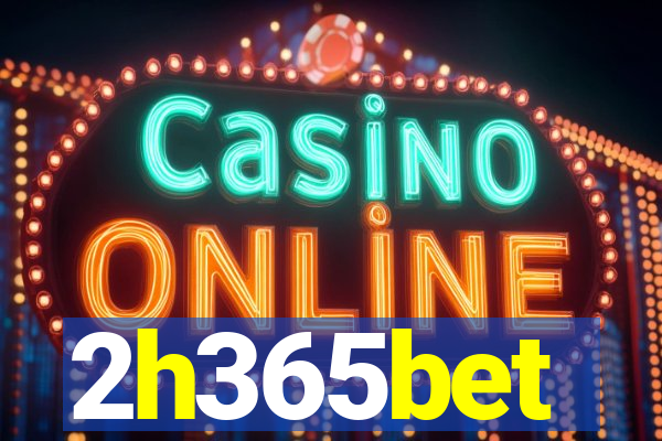 2h365bet