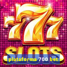 plataforma 700 bet