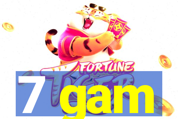 7 gam