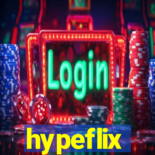 hypeflix