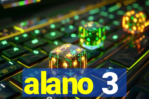 alano 3