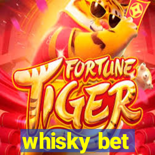 whisky bet