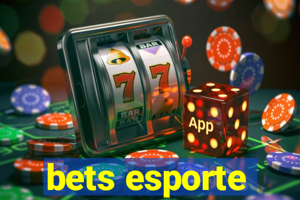 bets esporte