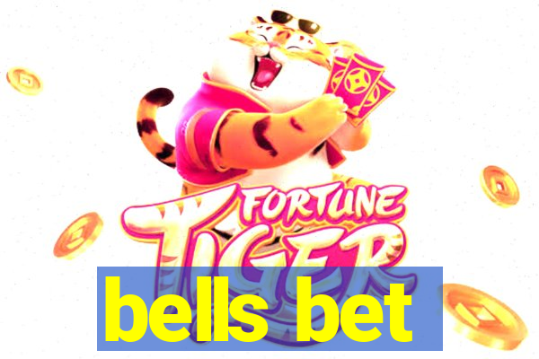 bells bet