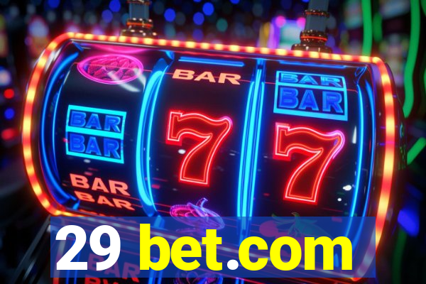 29 bet.com