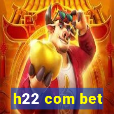 h22 com bet