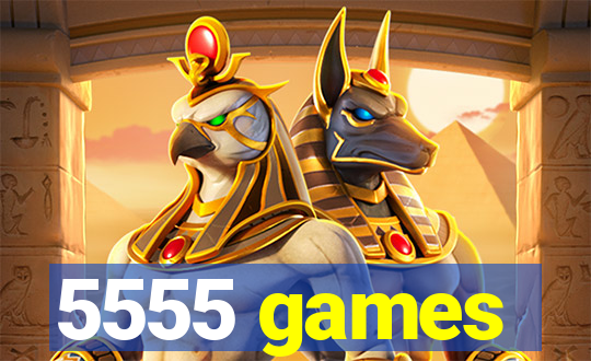5555 games