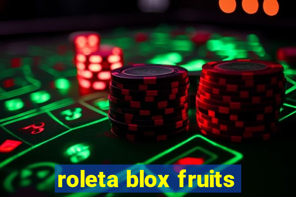 roleta blox fruits
