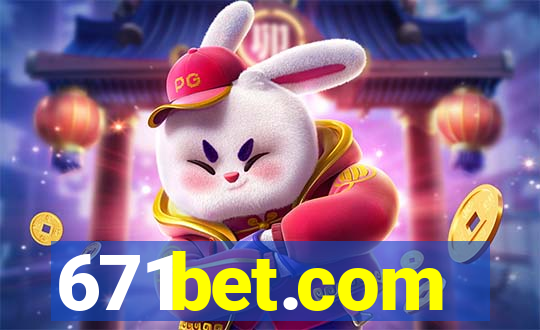 671bet.com