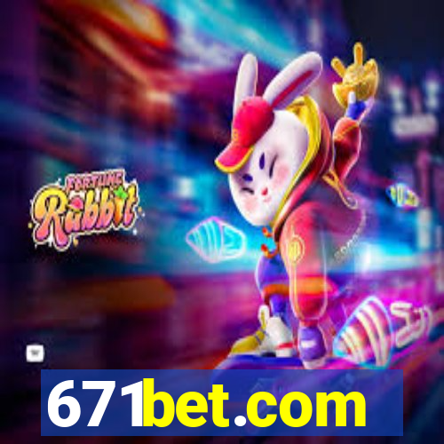 671bet.com