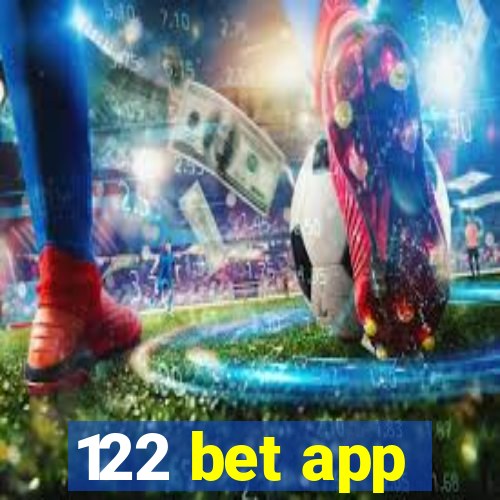 122 bet app