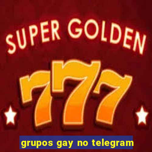 grupos gay no telegram