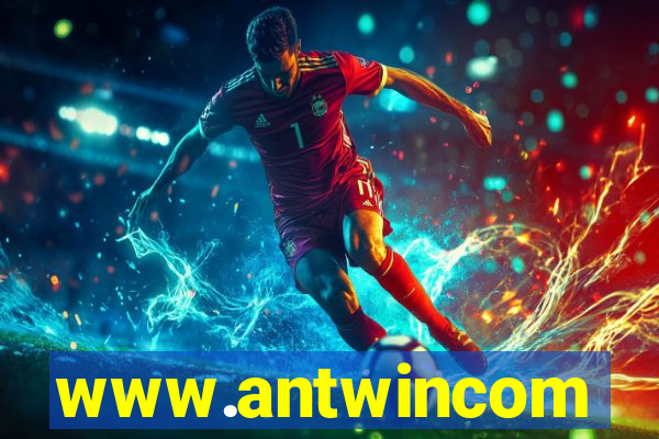 www.antwincom
