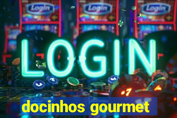 docinhos gourmet