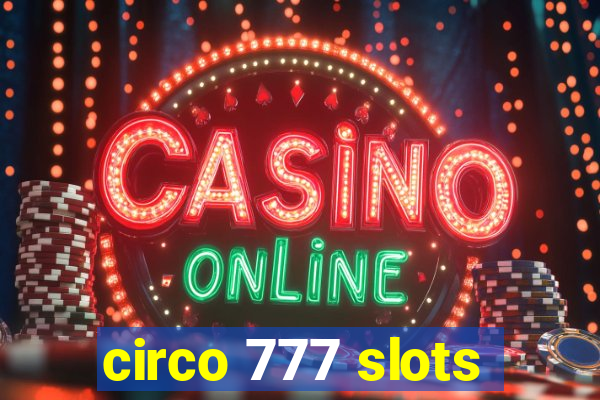 circo 777 slots