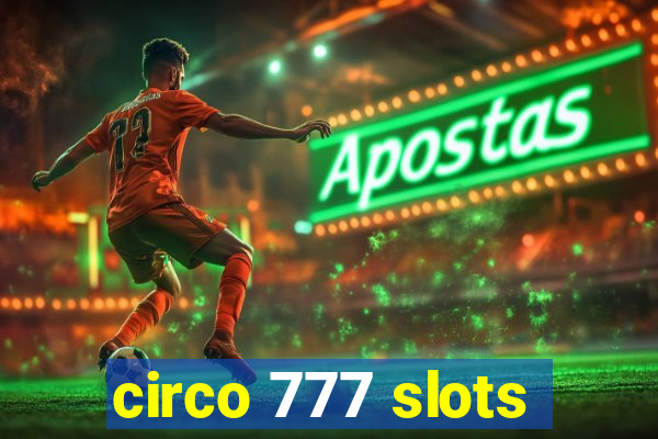 circo 777 slots