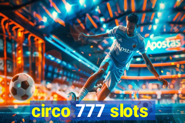 circo 777 slots