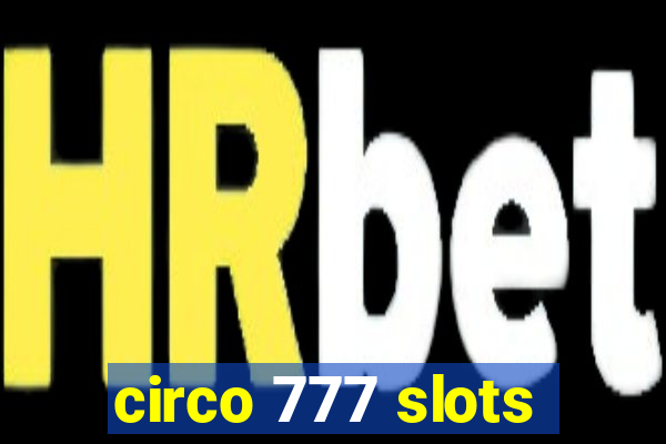 circo 777 slots