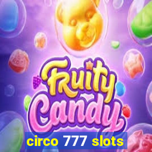 circo 777 slots
