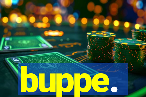 buppe.