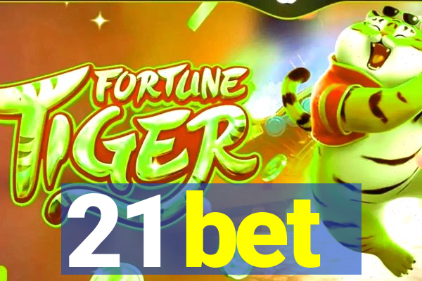 21 bet