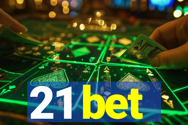 21 bet