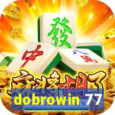 dobrowin 77