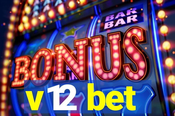 v12 bet