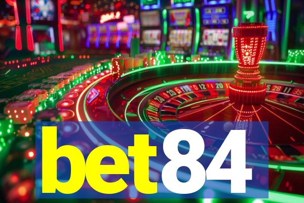 bet84