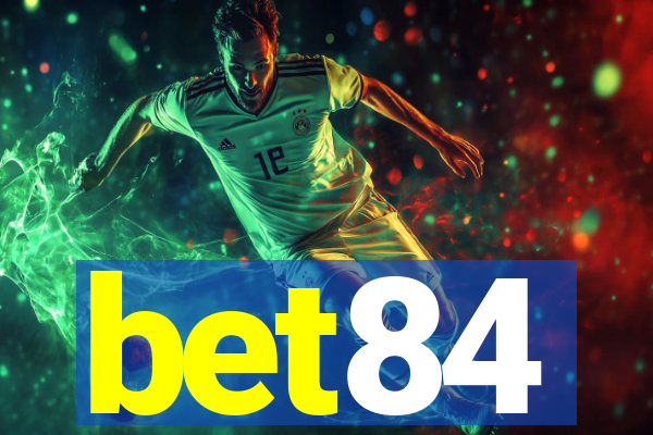 bet84