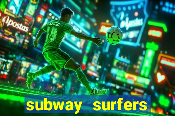 subway surfers money bet