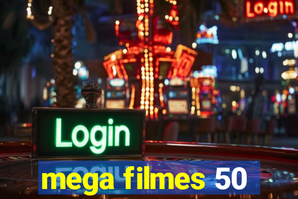 mega filmes 50