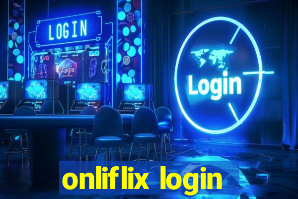 onliflix login