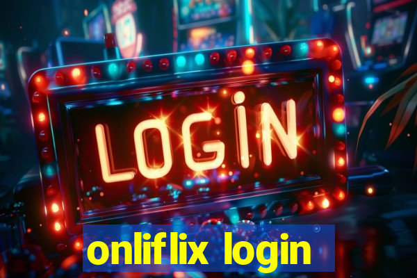 onliflix login