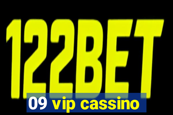 09 vip cassino