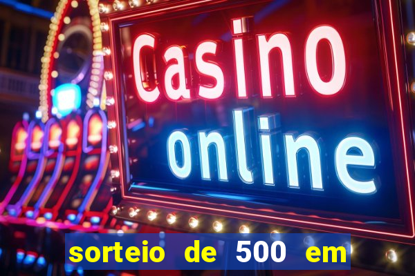 sorteio de 500 em cash toda segunda feira novibet