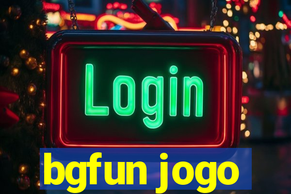 bgfun jogo
