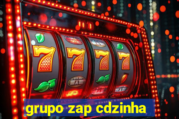 grupo zap cdzinha