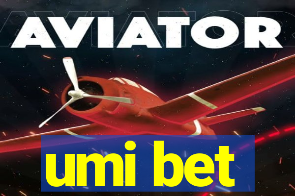 umi bet