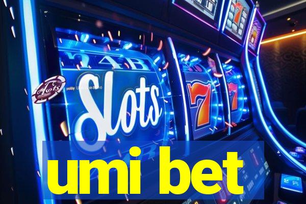 umi bet