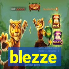 blezze