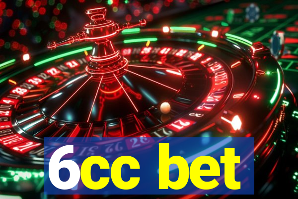 6cc bet