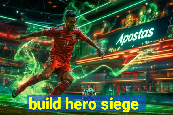 build hero siege