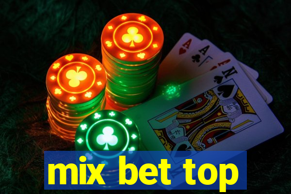 mix bet top
